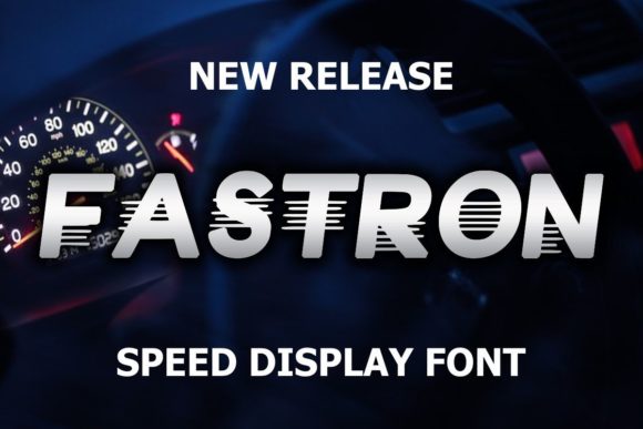 Fastron: A Bold Display Font for High-Impact Design