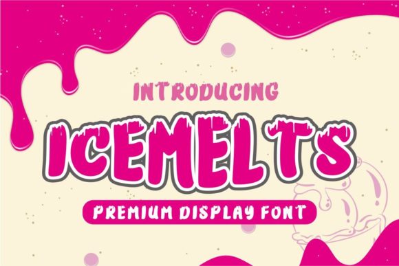 Icemelts: A Display Font That Brings Sweet Style to Branding