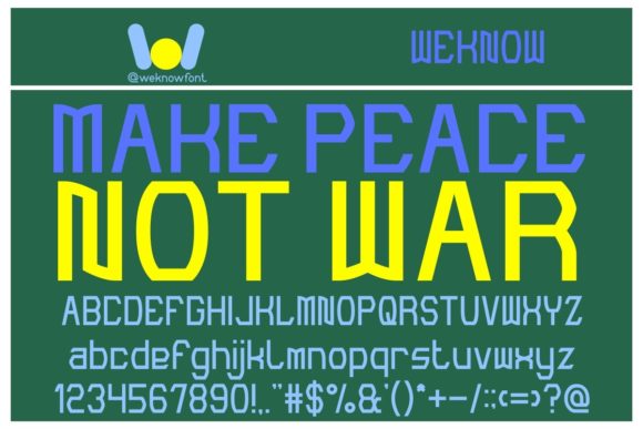 Make Peace Not War: A Designer’s Take on This Bold Display Font