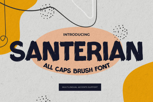 Santerian: A Brushed Display Font That Elevates Your Business Branding
