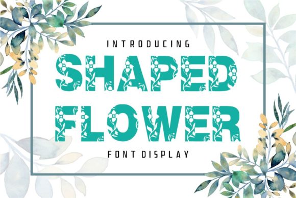 Shaped Flower: A Fresh Display Font for Modern Branding Projects