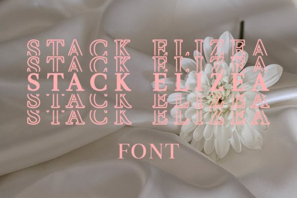 Stack Elizea: The Display Font That Turns Campaigns Into Visual Statements
